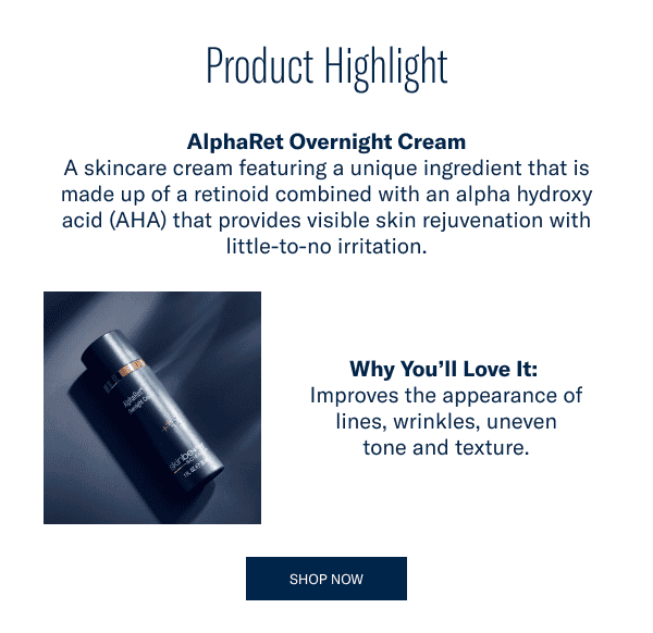 Product Highlight: AlphaRet Overnight Cream