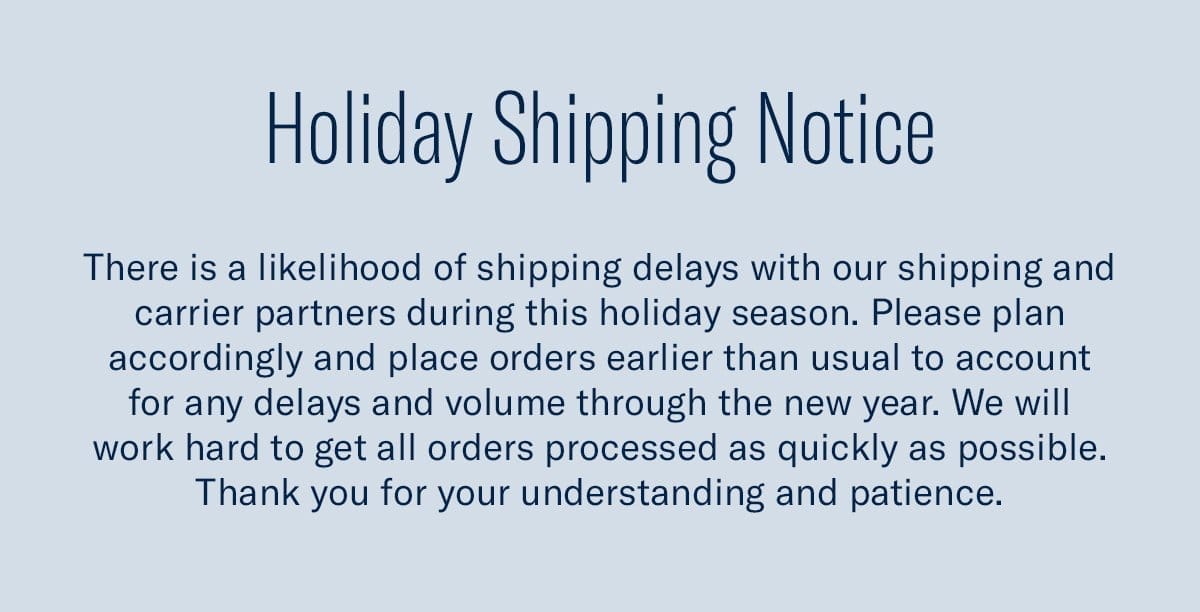 Holiday Shipping Notice