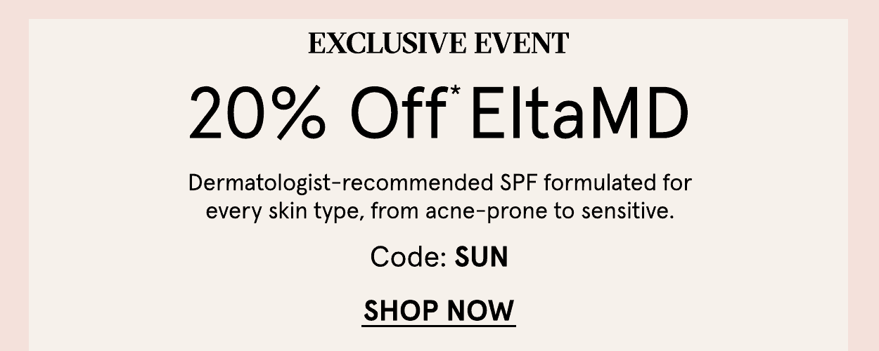 20% off EltaMD with code SKIN20