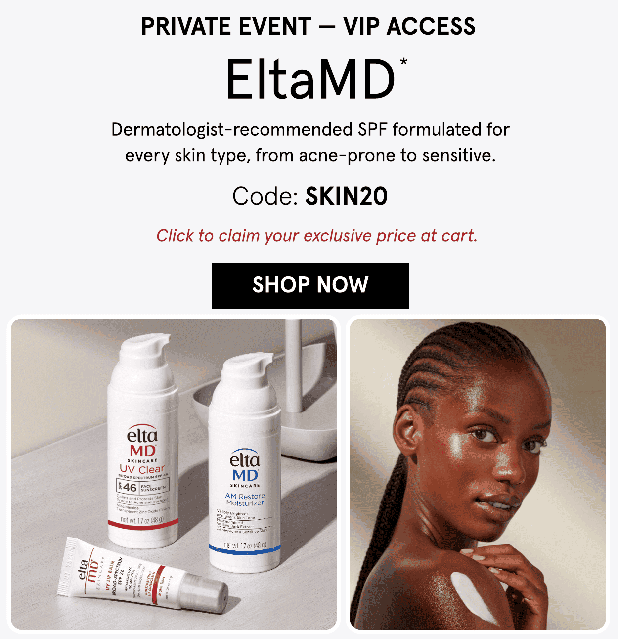 EltaMD Private Event use code SKIN20