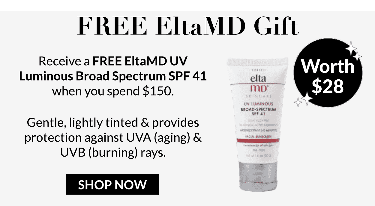 FREE EltaMD GIFT with purchase