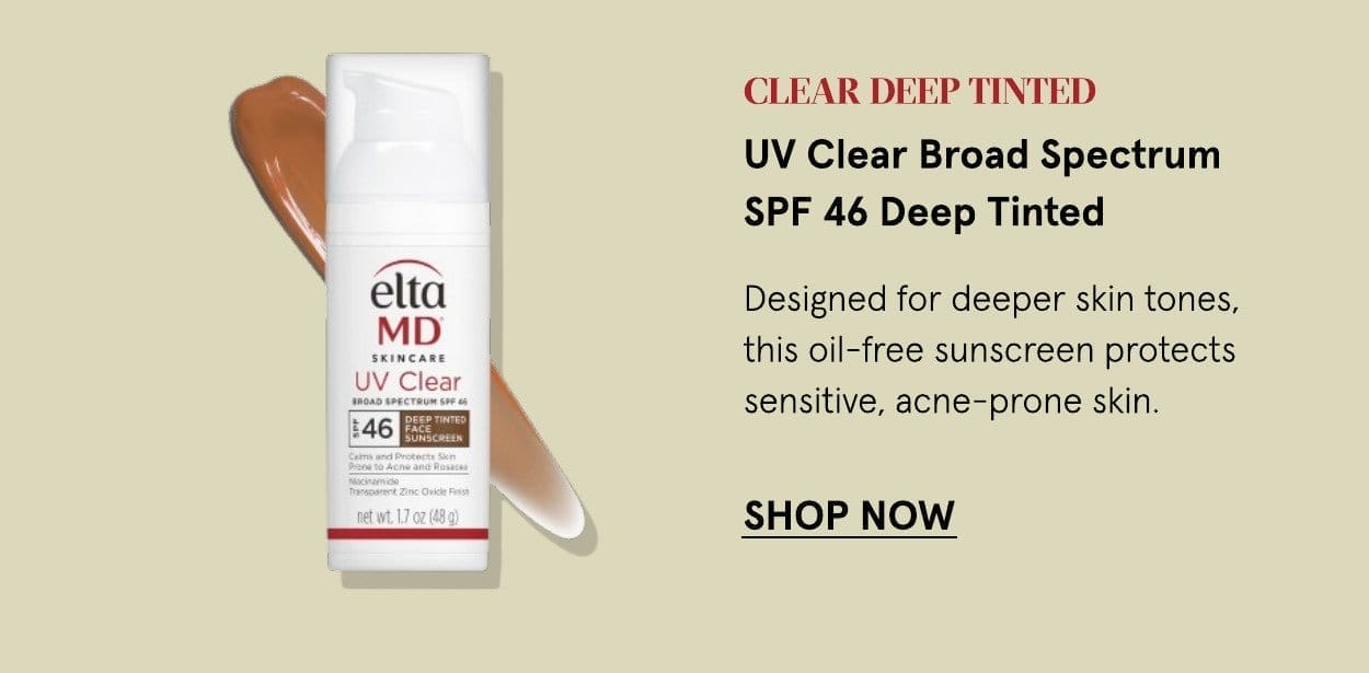 EltaMD UV Clear Broad-Spectrum SPF 46 - Deep Tinted