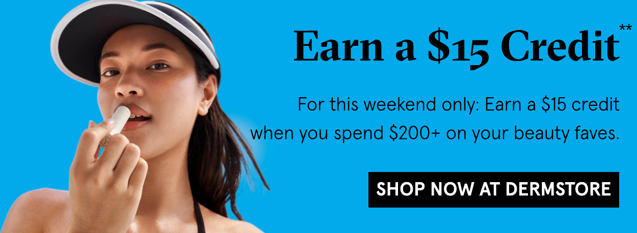 Earn a \\$15 Credit when you spend \\$200+