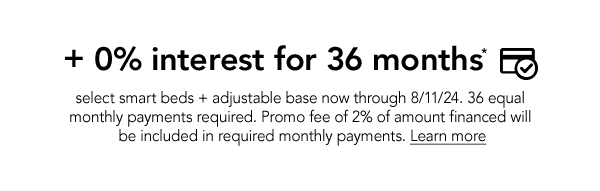 0% interest for 36 months | learn more