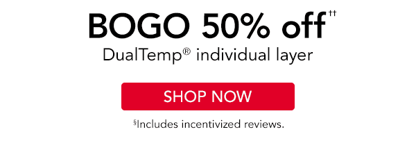 BOGO 50% off Dual Temp layer | Shop now