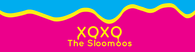 XOXO the Sloomoos