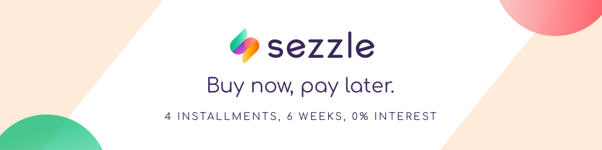 buy now, pay later with sezzle. 4 installments, 4 weeks, 0% interest