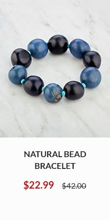 Natural Beaded Stretch Bracelet NOW \\$22.99 WAS \\$42.00 - SHOW NOW