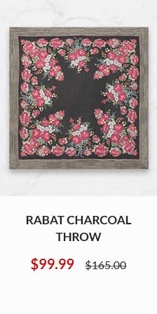 Rabat Charcoal Throw NOW \\$99.99 WAS \\$165.00 - SHOP NOW