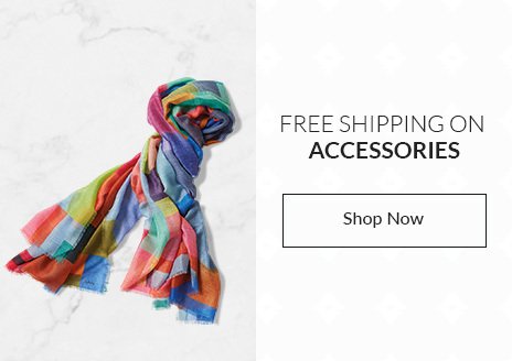 Free Shipping on Accessories - SHOP NOW