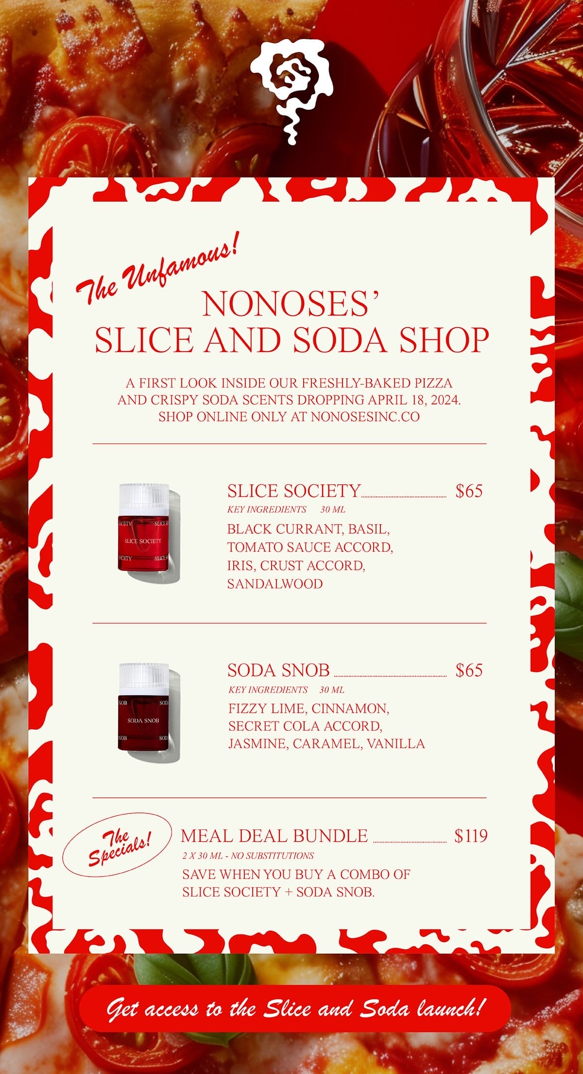 Sign up for access to the Slice and Soda drop. ↗