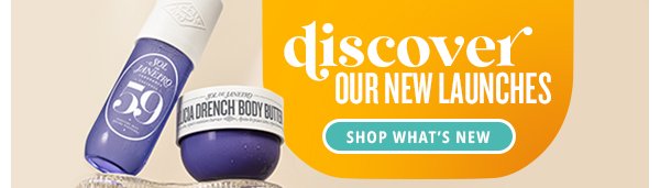 Discover Our New Launches - Shop What's New