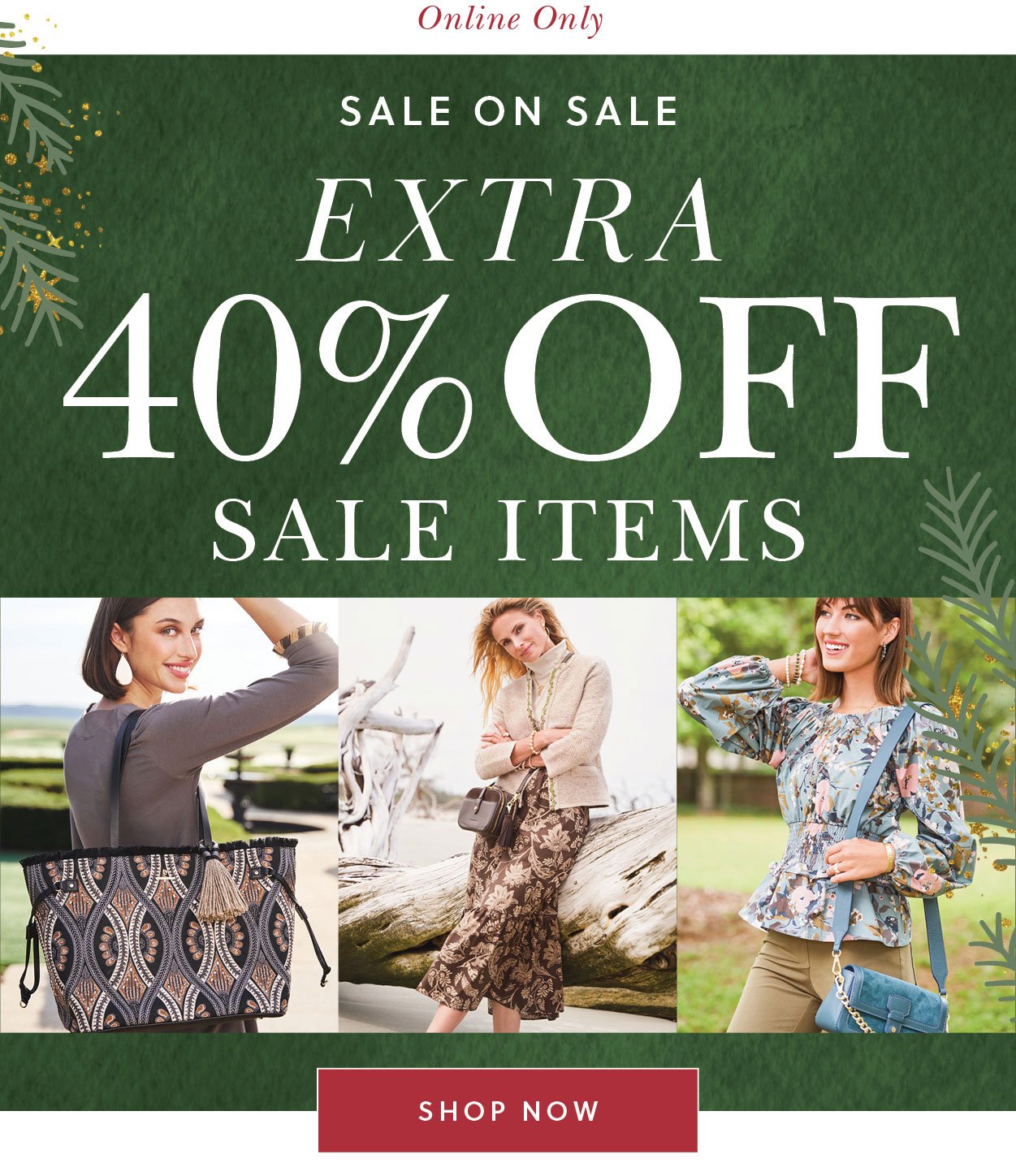 Extra 40% OFF Sale Styles