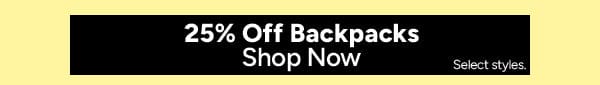 25% Off Backpacks