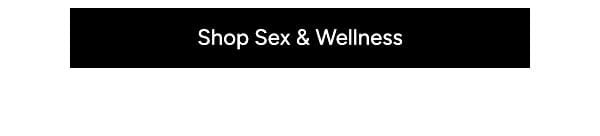 Shop Sex & Wellness