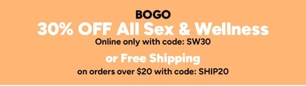 BOGO 30% Off Sex & Wellness