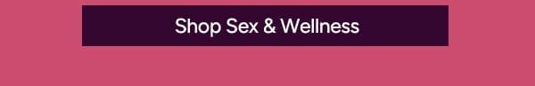 Shop Sex & Wellness