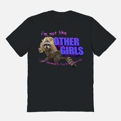 Not Like the Other Girls T Shirt