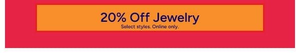 20% off jewelry online only