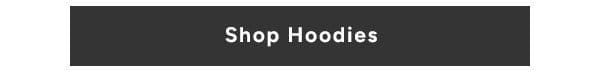 Shop Hoodies