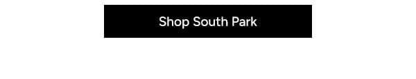 Shop South Park