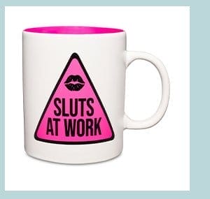 Caution Sluts at Work Coffee Mug - 20 oz.