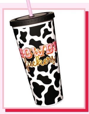 Howdy Fuckers Cow Print Cup with Straw- 20 oz.