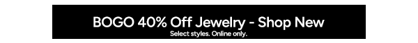 BOGO 40% Off Jewelry