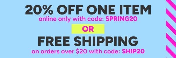 20% Off with code: SPRING20