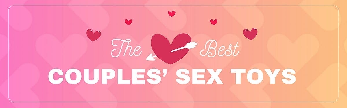 The Best Couples’ Sex Toys