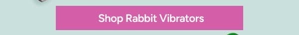 Shop Rabbit Vibrators