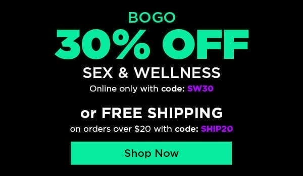 BOGO 30% Off Sex & Wellness