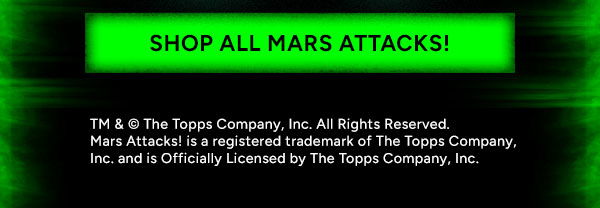 Shop Mars Attacks!