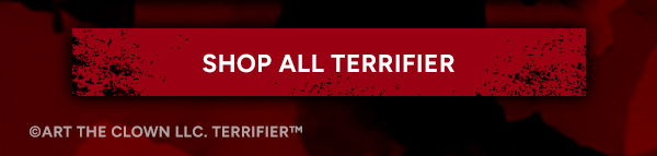 Shop All Terrifier