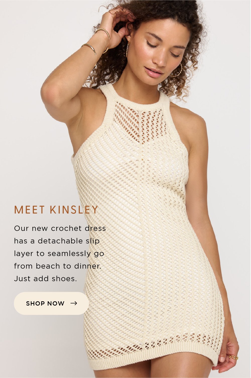 SHOP NOW - MET KINSLEY | Our new crochet dress has detachable slip layer to seamlessly go from beach to dinner