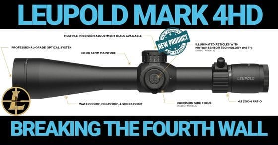 Breaking the Fourth Wall: Leupold Mark 4HD