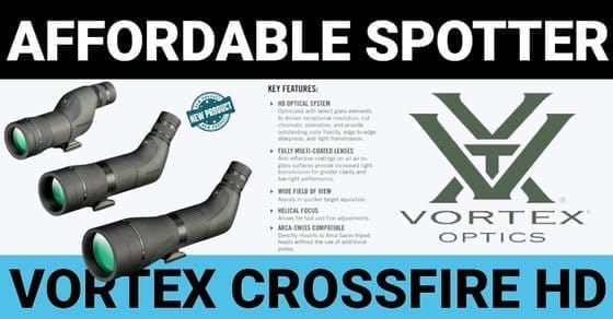 Affordable Spotter: Vortex Crossfire HD