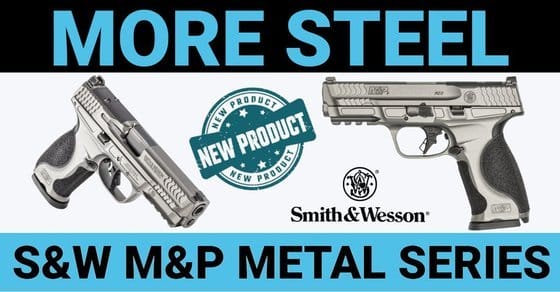 More Steel: M&P Metal Series