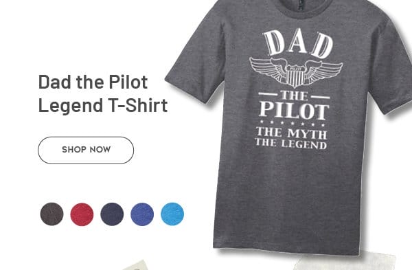 Dad the Pilot Legend T-Shirt