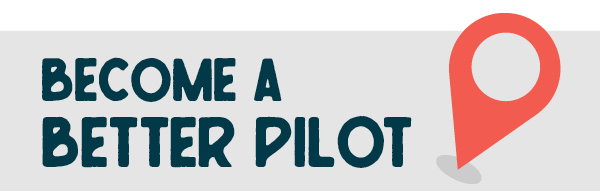 Become a Better Pilot