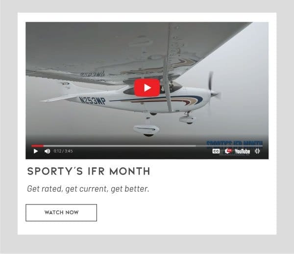 Sporty's IFR Month - Get Rated, Get Current, Get Better