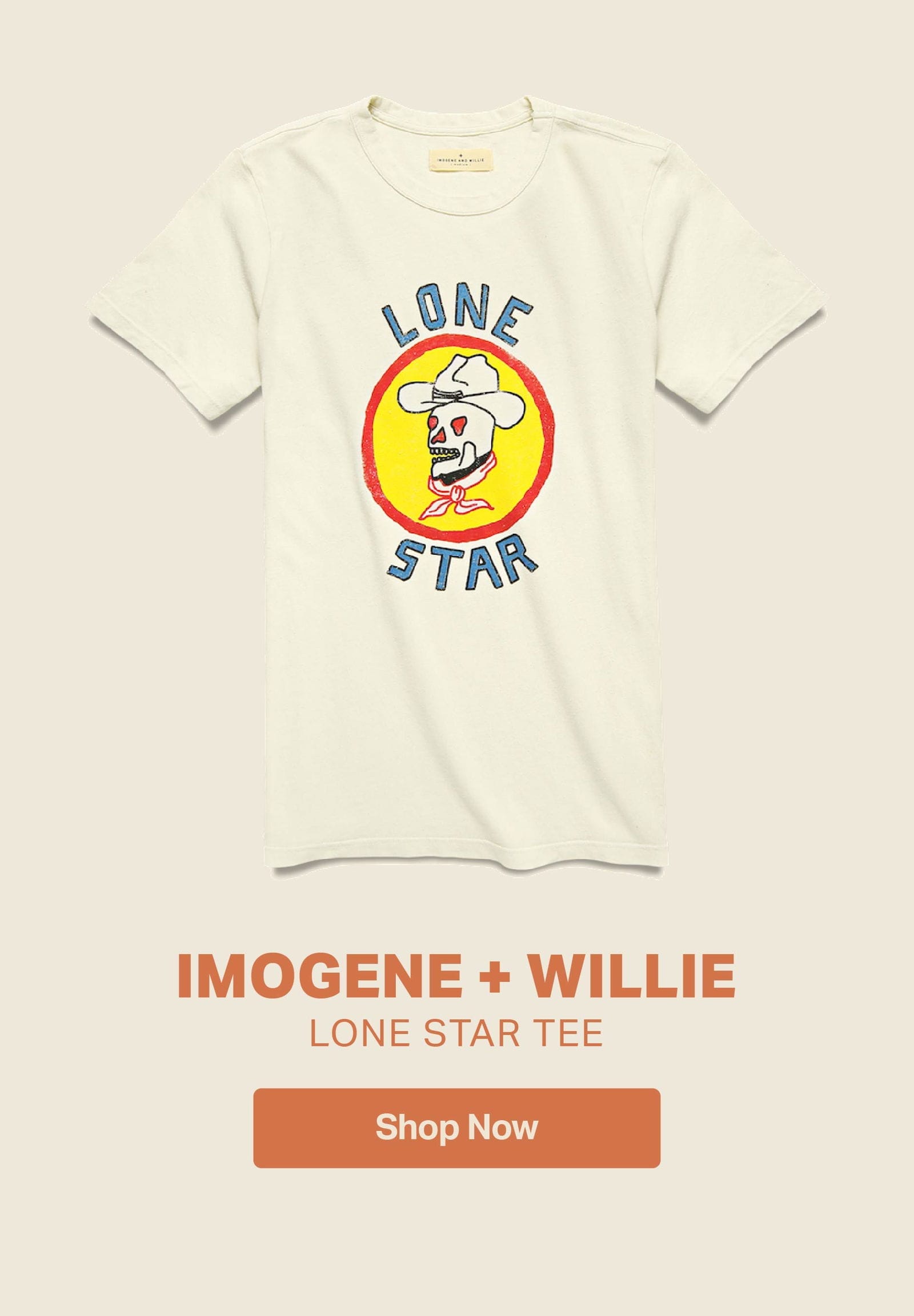 Imogene + Willie Lone Star Tee