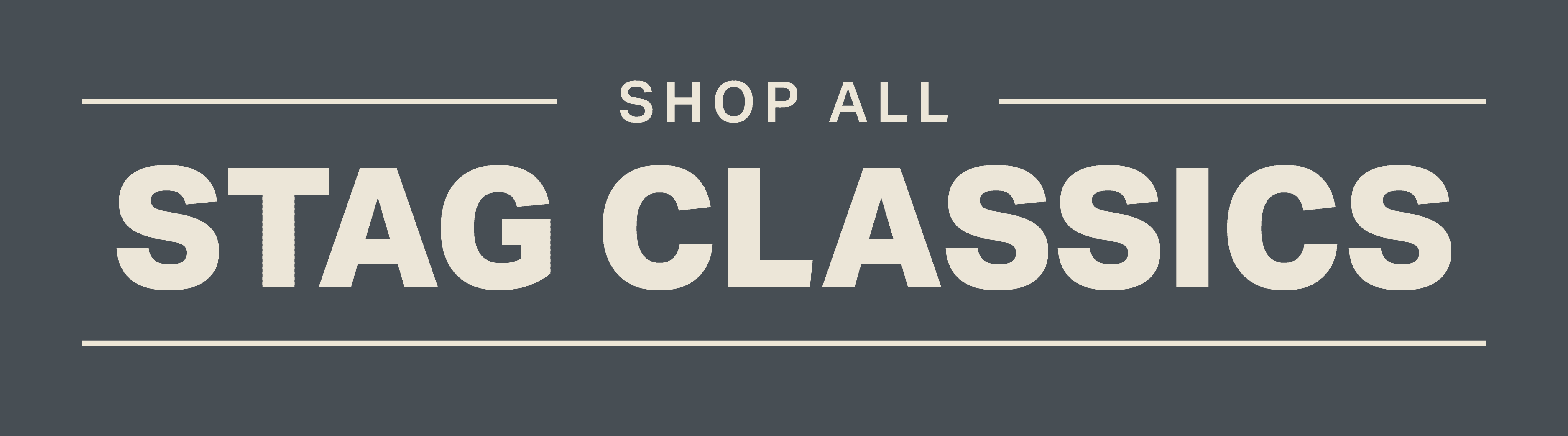 Shop All STAG Classics