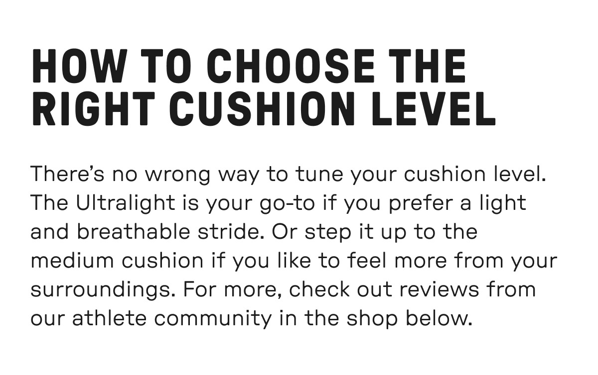 How to choose the right cushion level