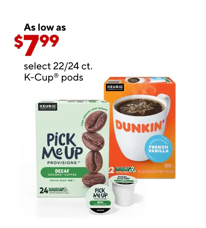 Select 22/24 CT K-Cups as low as \\$7.99