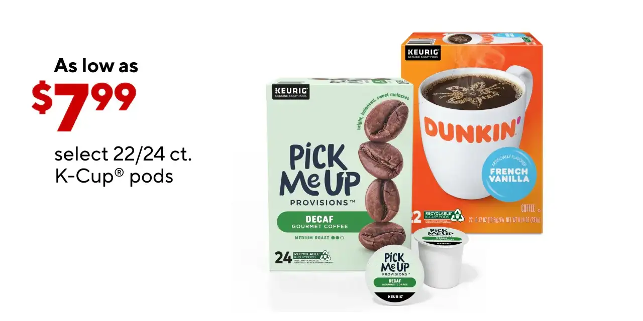 Select 22/24 CT K-Cups as low as \\$7.99