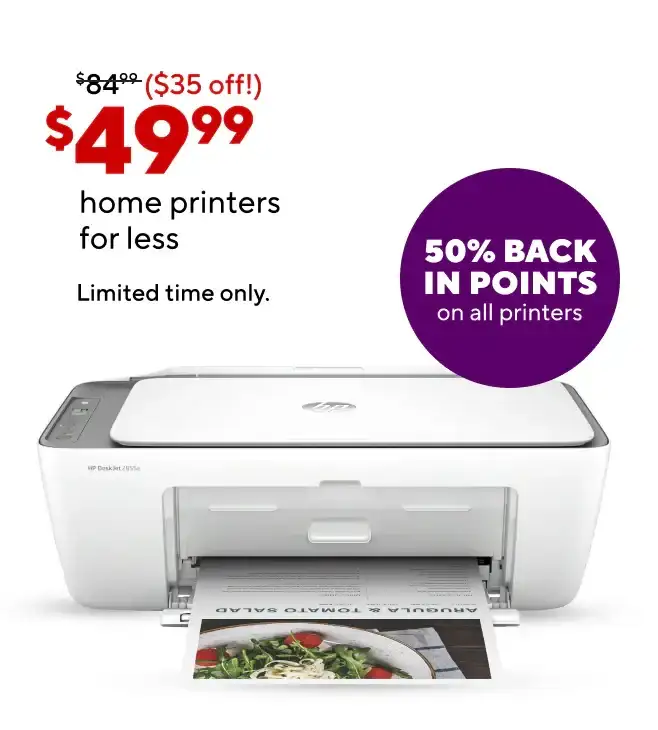 Home Printers for Less \\$49.99 (cross out 84.99)- limited time only