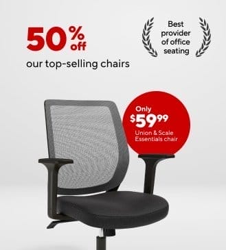 50% off our top selling chairs; Kelburne Blk and Brown \\$79.99