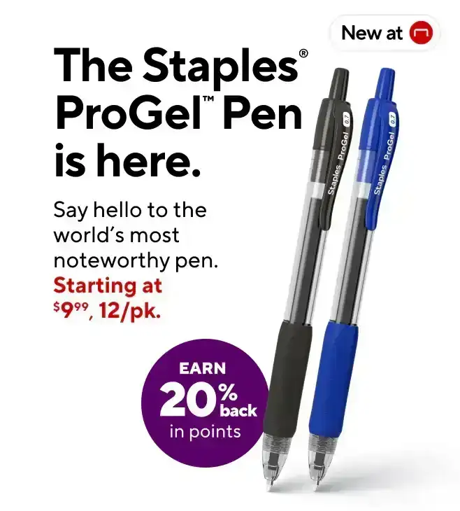 Introducing Staples ProGel. Starting at \\$9.99 Plus Earn 20% Back in Points