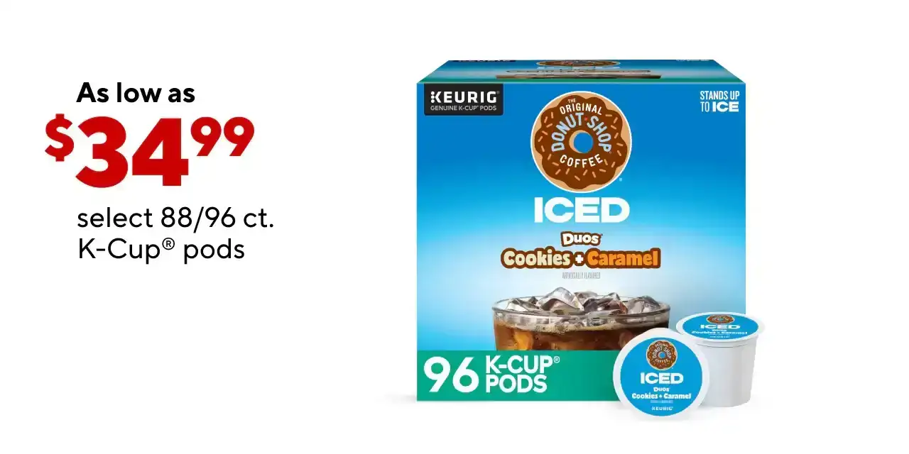 Select 88/96 CT K-Cups as low as \\$34.99